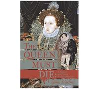 The Queen Must Die