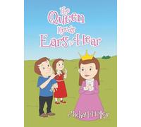 The Queen Needs Ears to Hear
