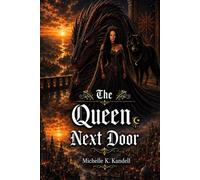 The Queen Next Door