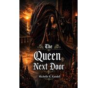 The Queen Next Door