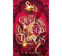The Queen of Cursed Things