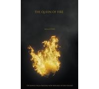 The Queen Of Fire