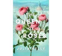 The Queen of Roses - Julia Kelly - Gallery books - ebook (ePub) - Livre