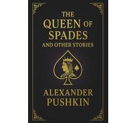 The Queen of Spades and Other Stories
