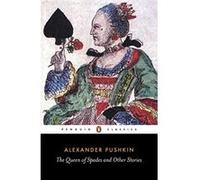 The Queen of Spades and Other Stories Aleksandr Sergeevich Pushkin (Auteur)