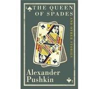 The Queen of Spades and Other Stories by Alexander Pushkin Alexander Pushkin (Auteur)