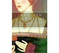 The Queen Of Subtleties Suzannah Dunn (Auteur)