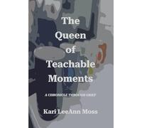 The Queen of Teachable Moments: A Chronicle Through Grief