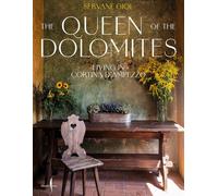 The Queen of the Dolomites: Living in Cortina D'ampezzo