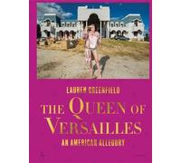 The Queen of Versailles: An American Allegory