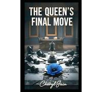 The Queen’s Final Move