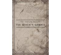 The Queen’s Gambit: A Novel from the World of the Mortal Guard (The Tanilor Archives, Book 1)