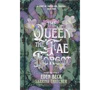 The Queen The Fae Forgot