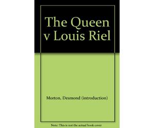 The Queen v Louis Riel