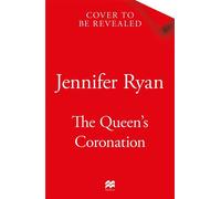 The Queen's Coronation An Unforgettable and Heartwarming Tale about Female Resilience, Friendship and Courage - Jennifer Ryan - PAN - ebook (ePub) - Livre