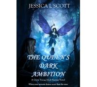The Queen's Dark Ambition A Gritty Young Adult Fantasy Novel - Jessica L Scott - Brewing A Plot Press - ebook (ePub) - Livre