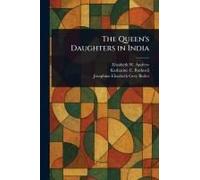 The Queen's Daughters In India