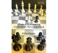 The Queen's Gambit Accepted: A Modern Counterattack in an Ancient Opening