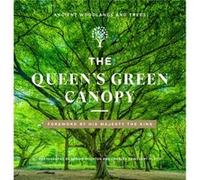 The Queens Green Canopy by Charles SainsburyPlaice Charles SainsburyPlaice (Auteur)