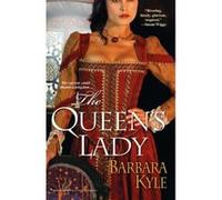 The Queen's Lady Barbara Kyle (Auteur)