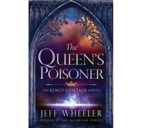 The Queens Poisoner by Jeff Wheeler Jeff Wheeler (Auteur)