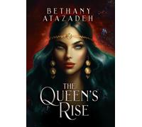 The Queen's Rise: Series Omnibus (Books 1 - 3)