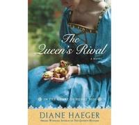 The Queen's Rival: In the Court of Henry VIII (Henry VIII's Court) Haeger, Diane (Auteur)