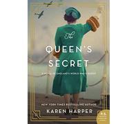The Queen's Secret: A Royal Historical Romance Novel of Secrets and Intrigue