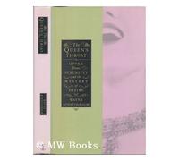 The Queen's Throat: Opera, Homosexuality, and the Mystery of Desire
