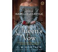 The Queen's Vow: A Novel of Isabella of Castile