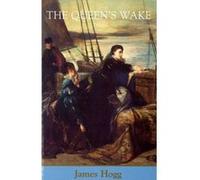 The Queen's Wake James Hogg (Auteur)