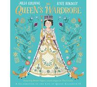 The Queen's Wardrobe: A Celebration of the Life of Queen Elizabeth II