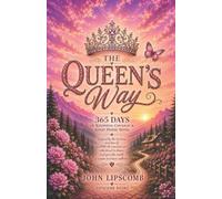 The Queen's Way: 365 Days of Kindness, Courage & Good Horse Sense