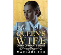 The Queen's Wife: Love, Duty, and the Price of Royalty