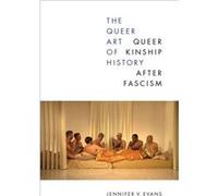 The Queer Art of History by Jennifer V. Evans Jennifer V. Evans (Auteur)