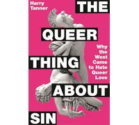 The Queer Thing About Sin: SHORTLISTED FOR FOYLES BOOK OF THE YEAR 2025