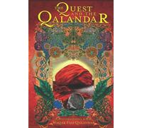 The Quest and the Qalandar: Experiences of Sufism