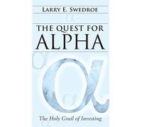 The Quest for Alpha: The Holy Grail of Investing