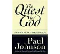The Quest for God Paul Johnson (Auteur)
