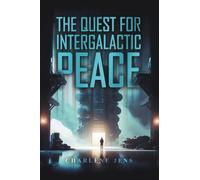 The Quest for Intergalactic Peace