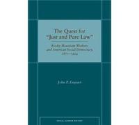 The Quest for Just and Pure Law by John P. Enyeart John Enyeart (Auteur)