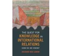 The Quest For Knowledge In International Relations