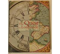 The Quest for Longitude: The Proceedings of the Longitude Symposium Harvard University, Cambridge, Massachusetts November 4-6, 1993