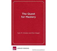 The Quest For Mastery: Positive Youth Development Through Out-Of-School Programs