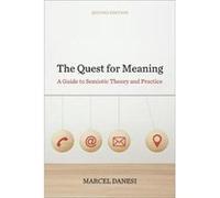 The Quest for Meaning by Marcel Danesi Marcel Danesi (Auteur)