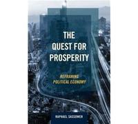 The Quest for Prosperity by Raphael Sassower Inconnu (Auteur)