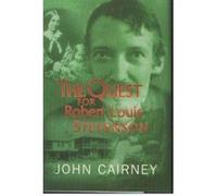 The Quest for Robert Louis Stevenson John Cairney (Auteur)