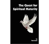 The Quest for Spiritual Maturity Seals, Tom (Auteur)