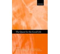 The Quest for the Good Life: Ancient Philosophers on Happiness - [Livre en VO] Ã˜yvind Rabbã¥s, Eyjã³lfur K Emilsson, Hallvard Fossheim, Miira Tuominen (Auteur)