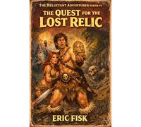 The Quest for the Lost Relic